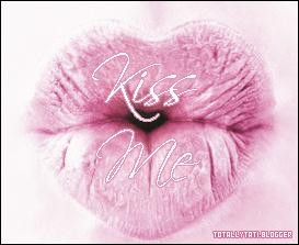 Kiss me